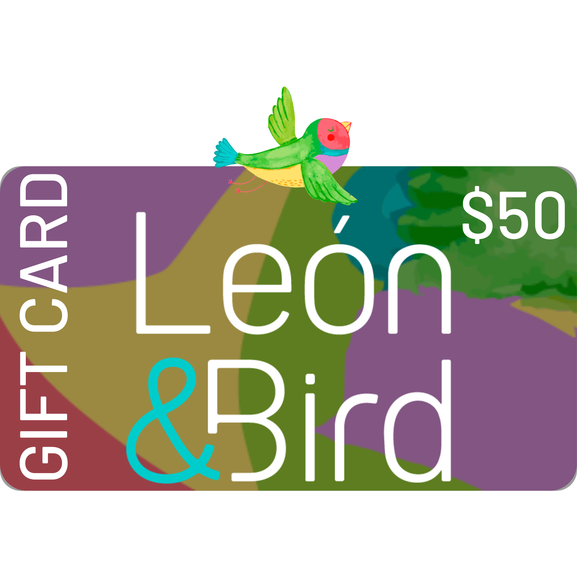 Leon and Bird rainbow digital gift card $50