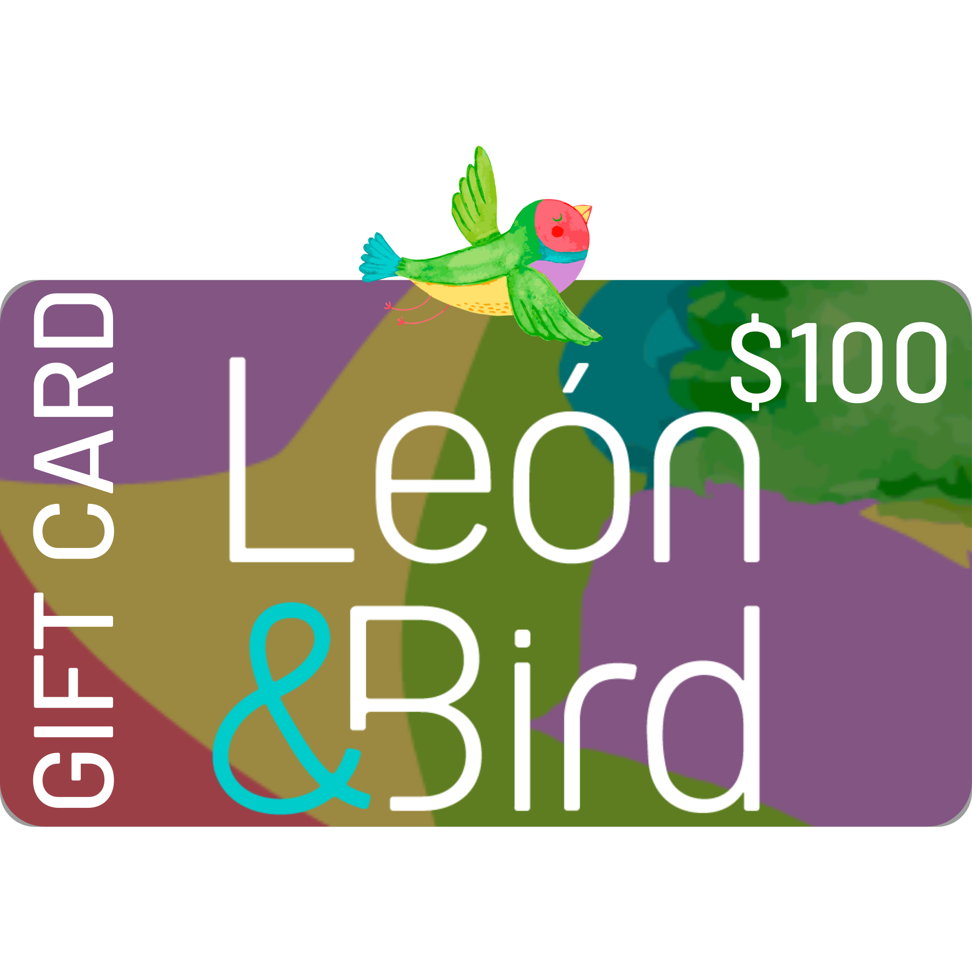 Leon and Bird rainbow digital gift card $100
