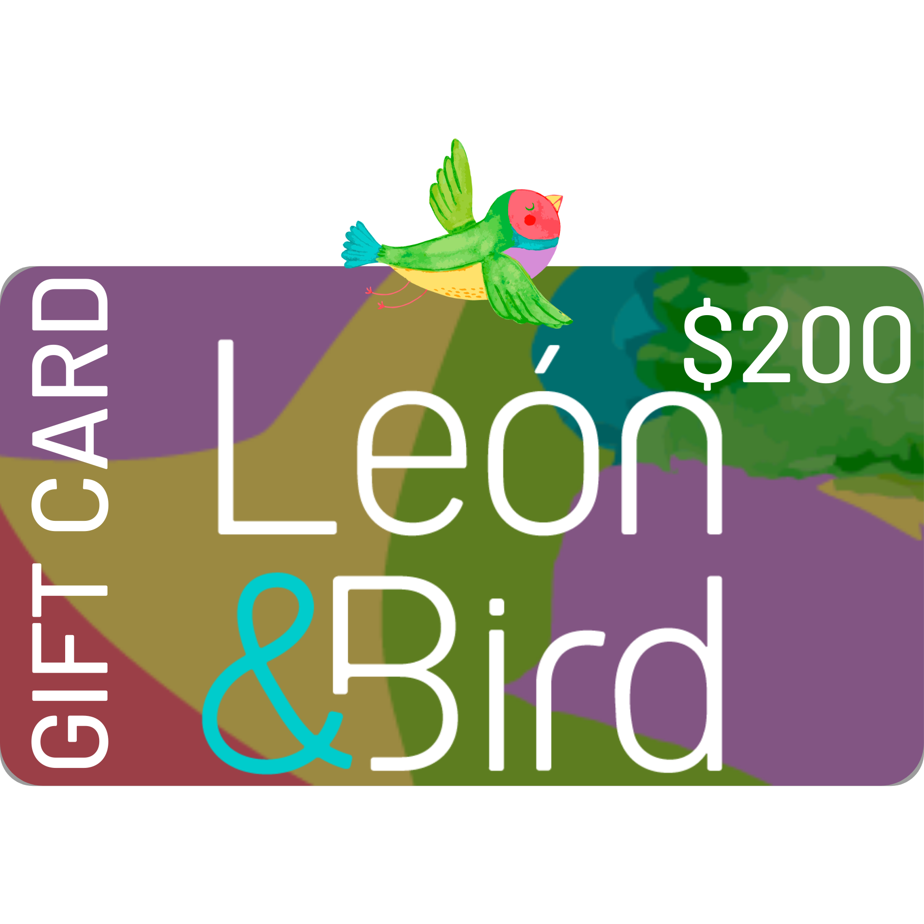 Leon and Bird rainbow digital gift card $200